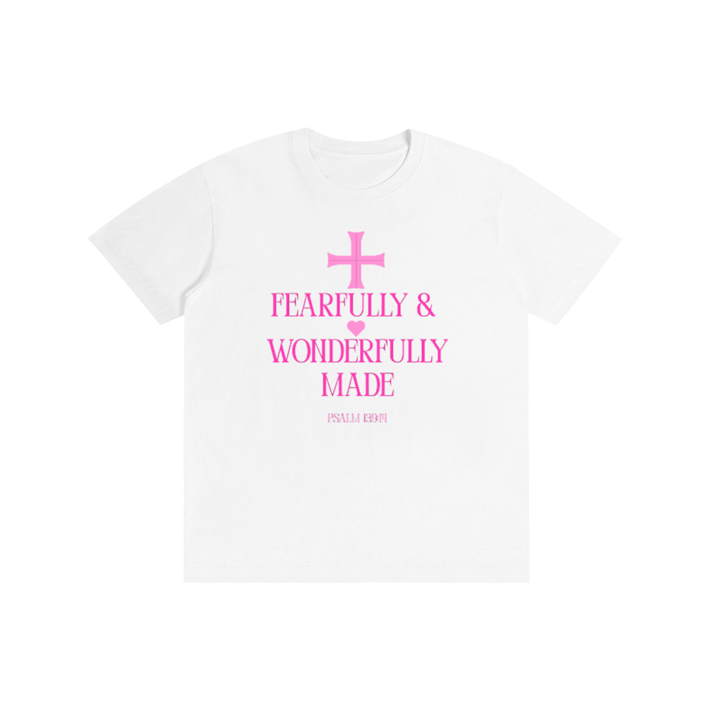 Fearfully & Wonderfully Made T-Shirt